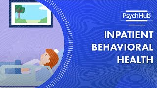 Inpatient Behavioral Health [upl. by Anaiviv]