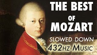 The Best Of Mozart  Slowed Down  432Hz  45 Hours [upl. by Eichman675]