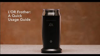 LOR Milk Frother A Quick Usage Guide [upl. by Notsrik]