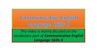 Communicative English Language Skills II vocabulary part one [upl. by Ivan]