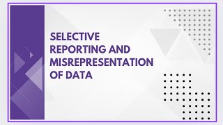 Selective reporting and misrepresentation of data [upl. by Hametaf]